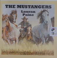 The Mustangers written by Lauran Paine performed by Jeff Harding on Audio CD (Unabridged)